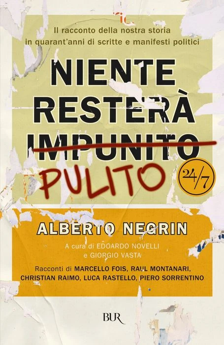 Niente resterà pulito