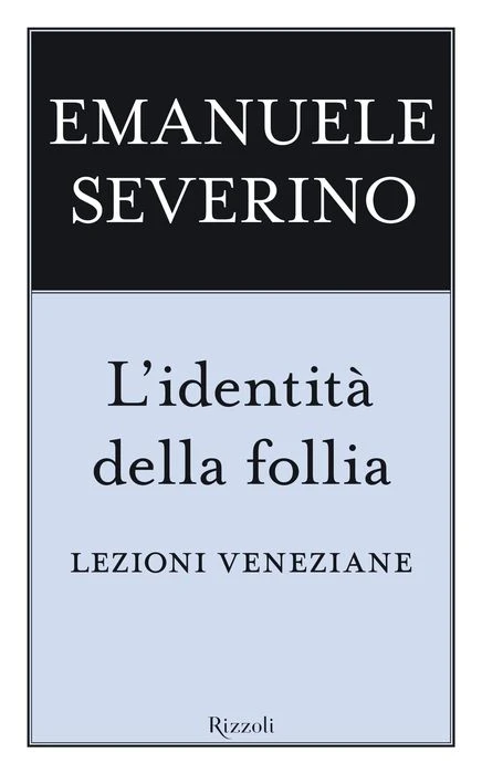 L'identità della follia