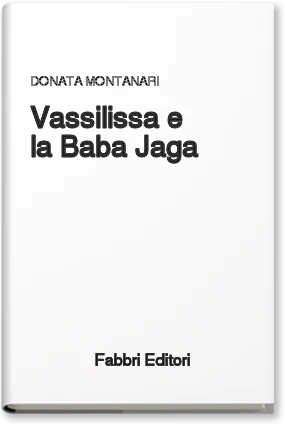 Vassilissa e la Baba Jaga