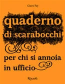 Quaderno di scarabocchi per chi si annoia in ufficio