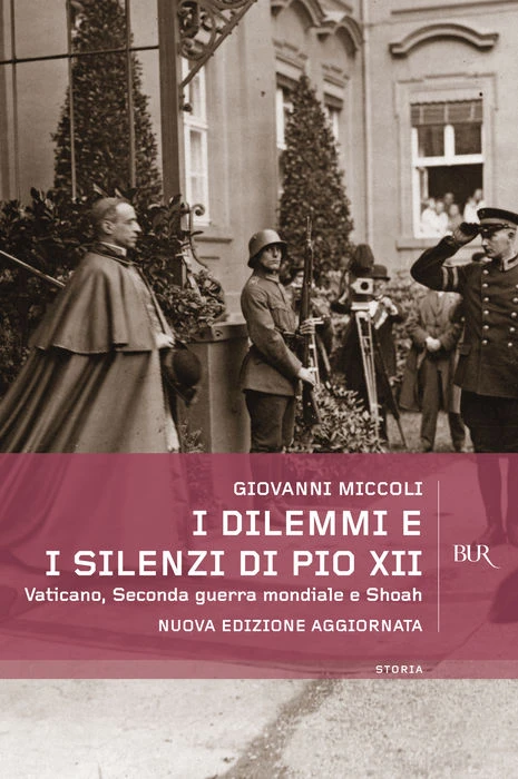 I dilemmi e i silenzi di Pio XII