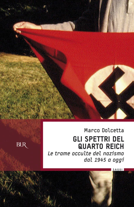 Gli spettri del Quarto Reich