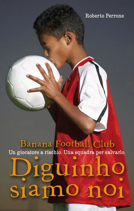 Banana Football Club. Diguinho siamo noi