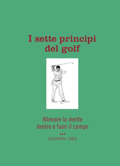 I sette principi del golf