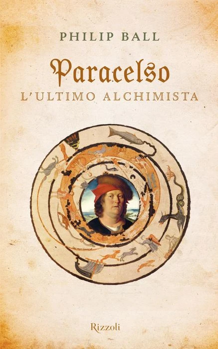 Paracelso l'ultimo alchimista