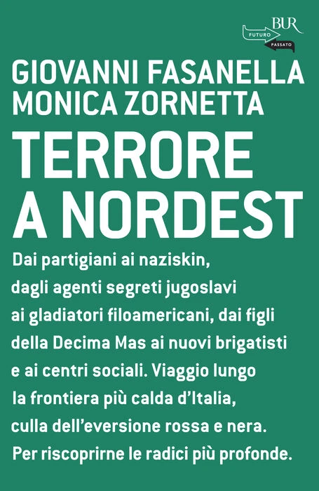 Terrore a nordest