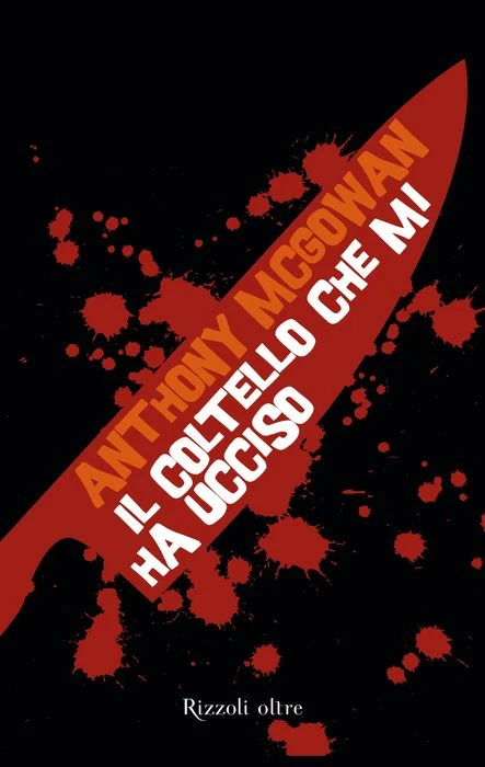 Il coltello che mi ha ucciso