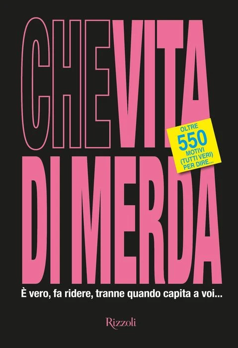 Che vita di merda