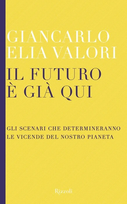 Il futuro è già qui