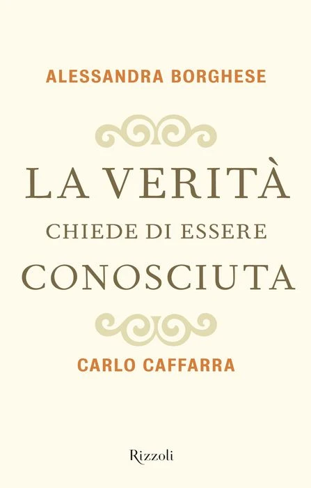 La verità chiede di essere conosciuta