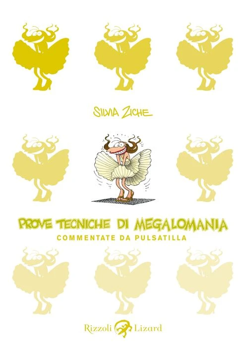 Prove tecniche di megalomania