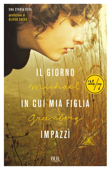 Il giorno in cui mia figlia impazzì