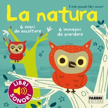 L'asilo. I miei piccoli libri sonori. Ediz. a colori - Marion Billet - Libro  - Fabbri - I miei piccoli libri sonori