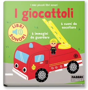 I miei piccoli libri sonori. I giocattoli