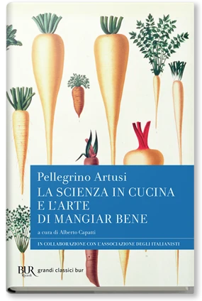 La scienza in cucina e l'arte di mangiar bene