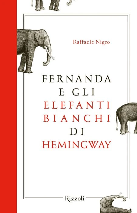 Fernanda e gli elefanti bianchi d       i Hemingway