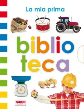 La mia prima biblioteca (mestieri, trattori, macchine)