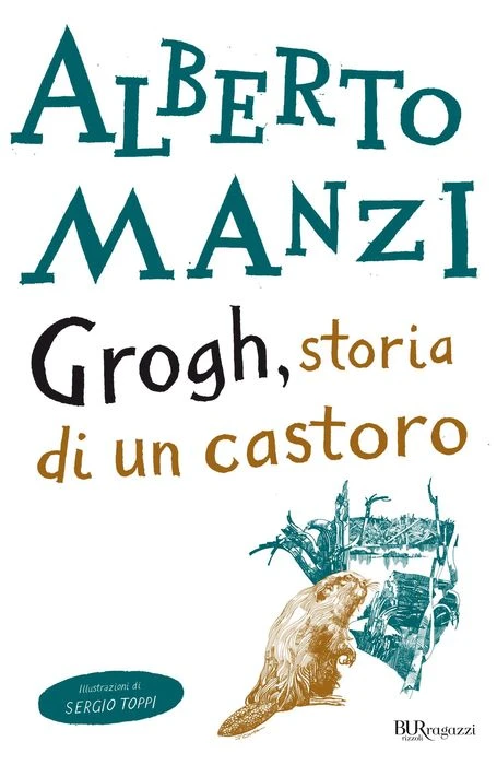 Grogh, storia di un castoro