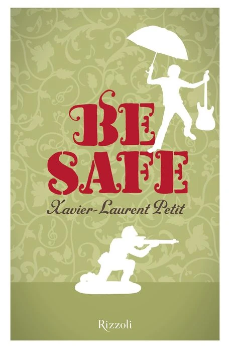 Be safe