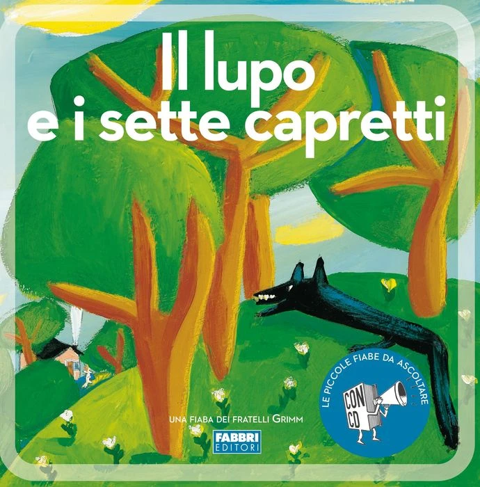 Il lupo e i sette capretti + cd