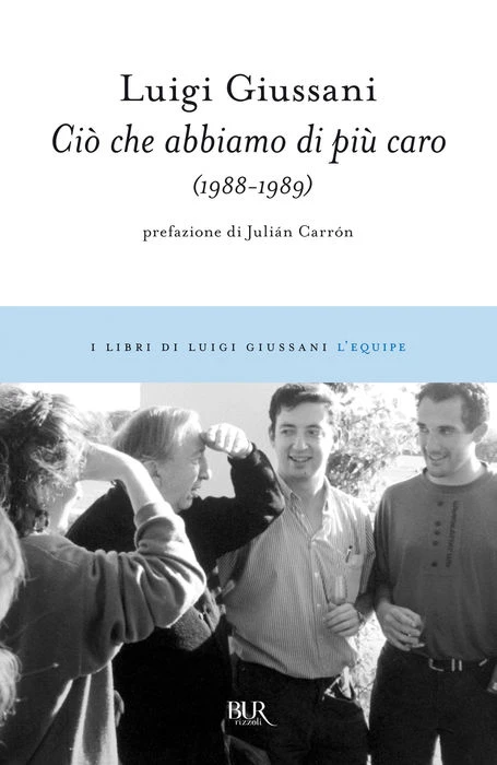 Ciò che abbiamo di più caro