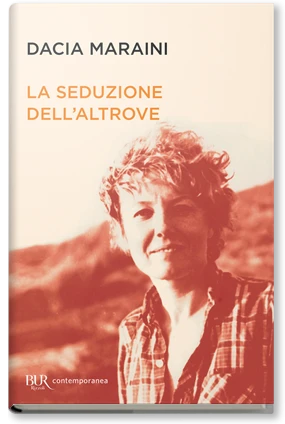 La seduzione dell'altrove