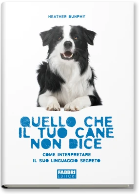 Quello che il tuo cane non dice
