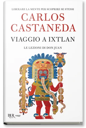 Viaggio a Ixtlan
