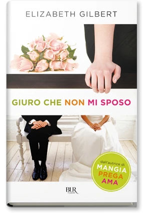 Giuro che non mi sposo