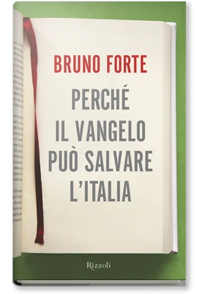 Perchè il Vangelo può salvare l'Italia
