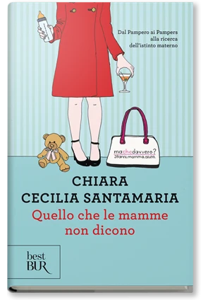 Quello che le mamme non dicono