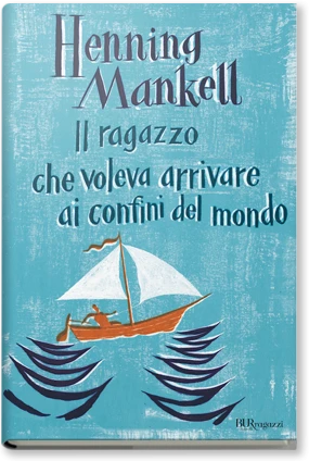 Il ragazzo che voleva arrivare ai confini del mondo