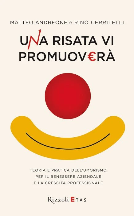 Una risata vi promuoverà