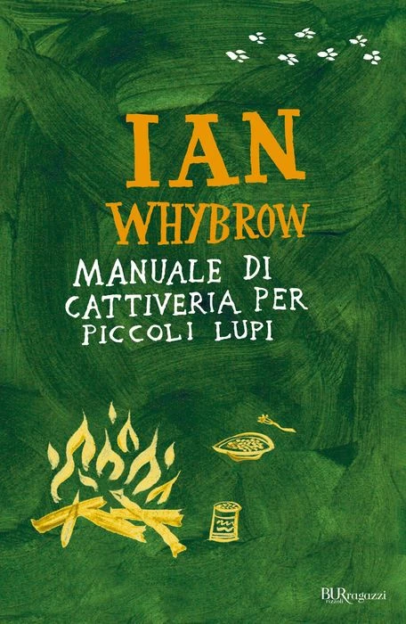 Manuale di cattiveria per piccoli lupi