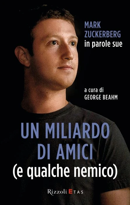 Un miliardo di amici (e qualche nemico)
