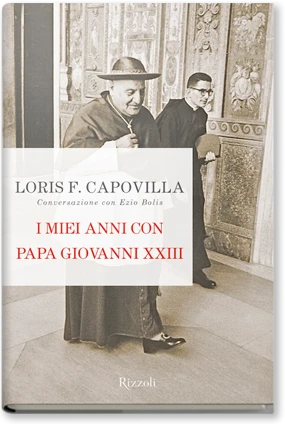I miei anni con papa Giovanni XXIII