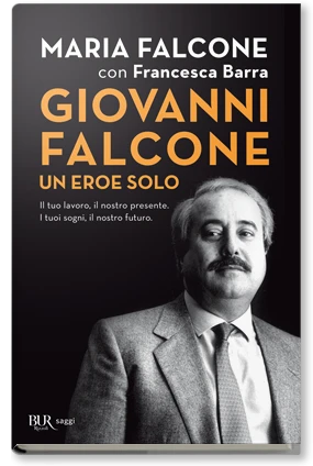 Giovanni Falcone, un eroe solo