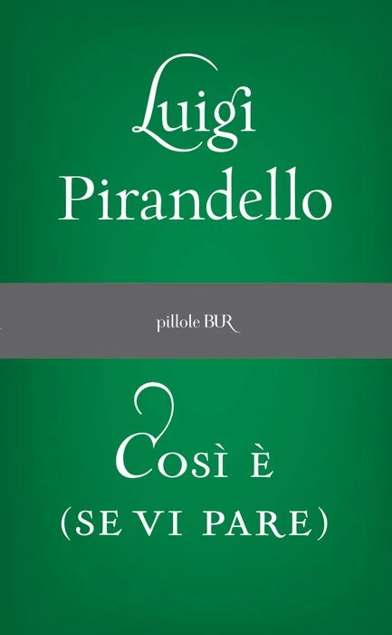 Così è (se vi pare)
