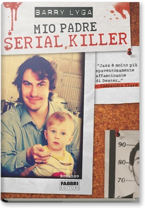 Mio padre è un serial killer