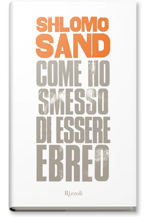 Come ho smesso di essere ebreo
