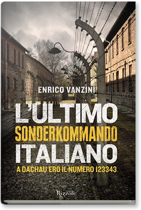 L'ultimo Sonderkommando italiano