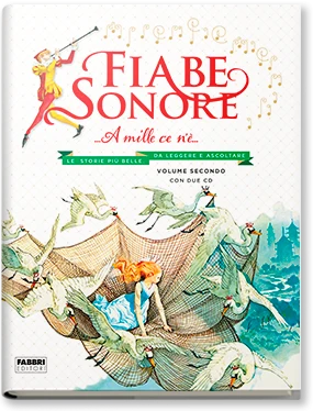 Fiabe sonore. Un mondo fatato (VOL. 2) - Rizzoli Libri