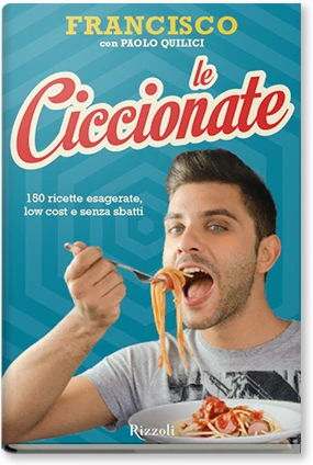 Le ciccionate