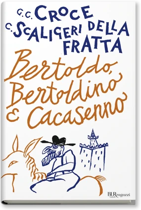 Bertoldo, Bertoldino e Cacasenno