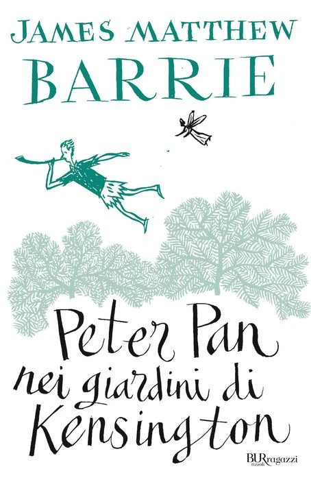 Peter Pan nei giardini di Kensington - Rizzoli Libri