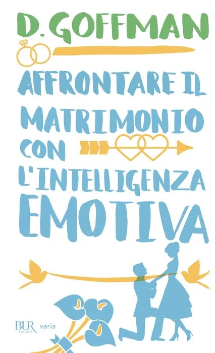 Affrontare il matrimonio con l'intelligenza emotiva
