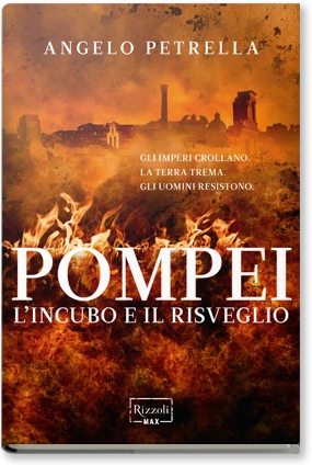 Pompei. L'incubo e il risveglio