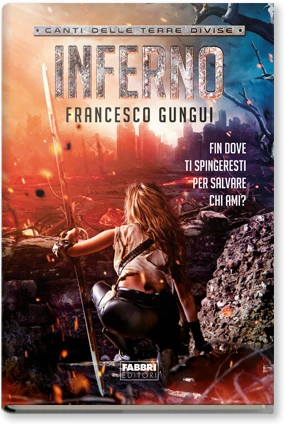 Canti delle terre divise - Inferno