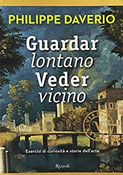 Guardar lontano veder vicino