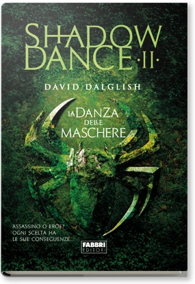 La trilogia di Shadowdance 2. La danza delle maschere